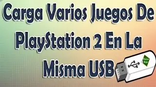 Como cargar varios juegos de PS2 en la misma USB