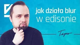 FL STUDIO 20 KROK PO KROKU | Edison i funkcja BLUR | Self Made Tips 115