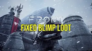 The Front - Fixed Blimp Loot