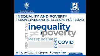 “Inequality and Poverty: perspectives and reflections post Covid