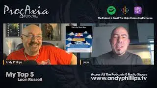 My Top 5 - Leon Russell (Warmrain) - ProgAxia Podcast