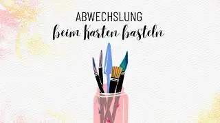 Karten basteln mit Acrylfarben/Mixed Media - ich brauche Mal was anderes