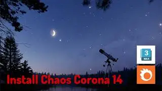 How To Install Chaos Corona 14 Update 1.1 for 3Ds Max