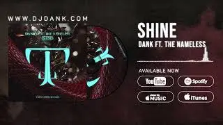 DANK Ft The Nameless - Shine 🔥 tomorrowland edm festival 🔥 world club dome remix 🔥 defqon 1 remix