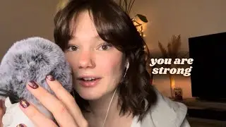 ASMR for if you're going through it (comforting you, talking confidence + positive affirmations)