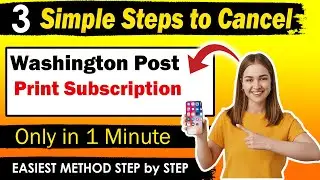 How to cancel Washington Post Print Subscription [ EASIEST METHOD ]