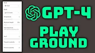 How to use GPT4 Playground