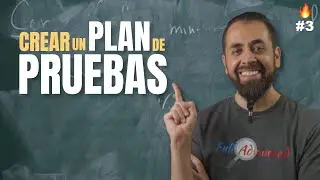 🔥 ¿Cómo hacer un plan de Pruebas?  | Tutorial paso a paso