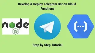 Develop & Deploy Telegram Bot on Google Cloud Functions | Telegram Bot on Google Cloud