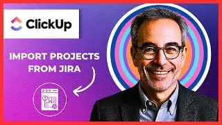 How To Import Projects From Jira To CLICKUP (Complete 2025 Guide)