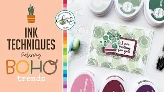 Ink Techniques with the Boho Trends Collection!