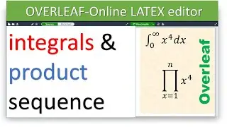 How to insert integrals in latex. | How to add product sequence in latex.