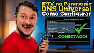 RESOLVIDO! DNS Universal WowTV IPTV na TV Panasonic não Conecta