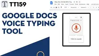 Tech Tuesday #159: Google Docs Voice Typing Tool