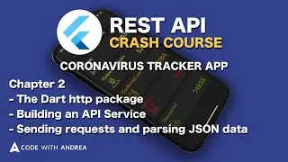 Flutter REST API Crash Course - Part 2: Building an API Service with the Dart http package