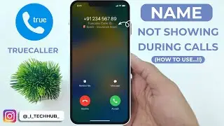 Truecaller Not Showing Name During Calls in iPhone - [FIXED]