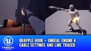 Grapple Hook Part 1/3 - Unreal Engine 4 Tutorial