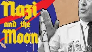 [Podcast] 06- The Nazi and the Moon - Explorer