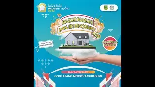 Sukabumi  Property Expo 2023 | Video Highlight