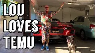 Lou loves Temu