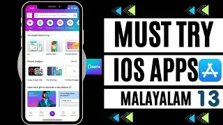 Must Try iPhone Apps | Part - 13 | Canva | Malayalam