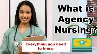 What is an Agency Nurse, all the details