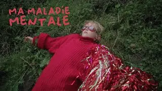 Émile Bilodeau - Ma maladie mentale [vidéoclip officiel]
