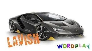 LAVISH MEANING | WORDPLAY ACADEMY