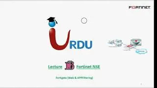Fortinet NSE Essentials Lecture 16 (Web & Application Filtering)