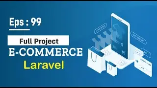 Eps 99 : Add Data Mini Cart Menggunakan Ajax | Laravel e-Commerce Full Project