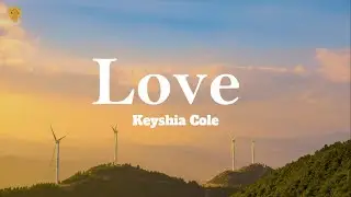 Keyshia Cole - Love (Lyrics)