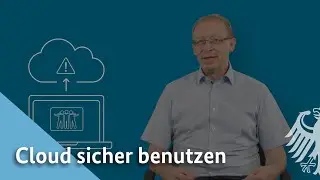 Die Cloud sicher nutzen | BSI