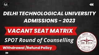 DTU Latest Update | SPOT Round of Counselling | Vacant Seat Matrix | #cuetexam #cuetpg #cuetpgcutoff