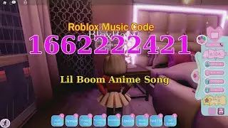 Lil Boom Anime Song Roblox Music Code