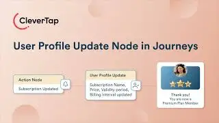 How to use Profile Update Node in Journeys