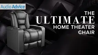 Home Theater Seating - The ULTIMATE Home Theater Chair