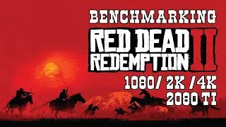 Red Dead Redemption 2 Benchmark Comparison |RTX 2080Ti| Asus ROG Strix at 1080P/ 2K / 4K