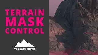 (OUTDATED) Blender Terrains - Precise Masking Controls