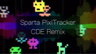 [PixiTracker] - Sparta PixiTracker CDE Remix (NO BGM)