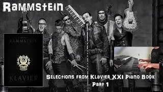 Rammstein Piano Medley - Selections from Rammstein Klavier XXI Piano Book - Part 1