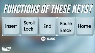 What does Insert, Scroll lock, Pause, Break, Home & End Key do? [Hindi]