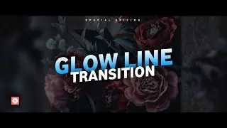 Glow Line Transition Effect in Kinemaster | Kinemaster Tutorial