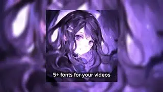 5+ fonts for your beautiful videos ➷