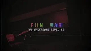 The Backrooms - The Fun War =)