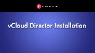 VMware vCloud Director Installation
