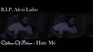 Children Of Bodom - Hate Me (Riff Cover)