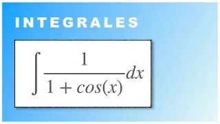 ✅ 02 integral de 1/(1 + cos(x)) ‼️ #integrales #integration