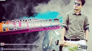 PO:LO RUWAD | SUPERHIT MISING SONG
