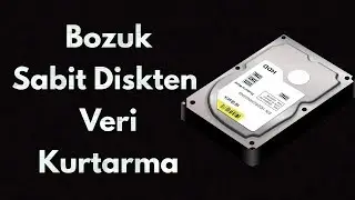Bozuk Sabit Diskten (HDD/Hard Disk) Veri Kurtarma