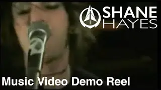 Shane Jay Hayes:  Music Video Demo Reel 2020